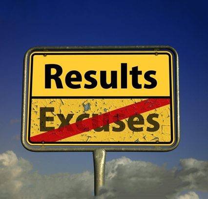 Let’s Get Results Not Excuses